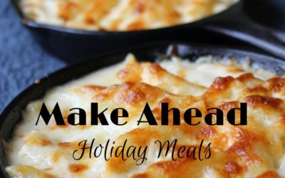 Make Ahead Holiday Meals